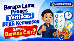 Berapa Lama Proses Verifikasi DTKS Kemensos Sampai Bansos Cair?